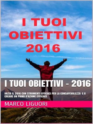 cover image of I Tuoi Obiettivi--2016